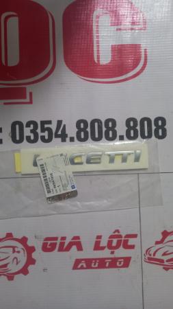 CHỮ LACETTI DAEWOO LACETTI  96547008 CHÍNH HÃNG